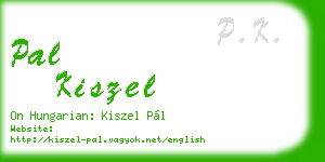 pal kiszel business card